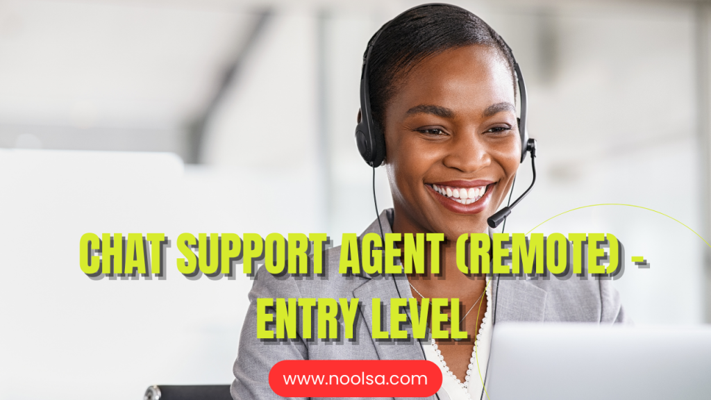 Chat Support Agent (Remote) – Entry Level