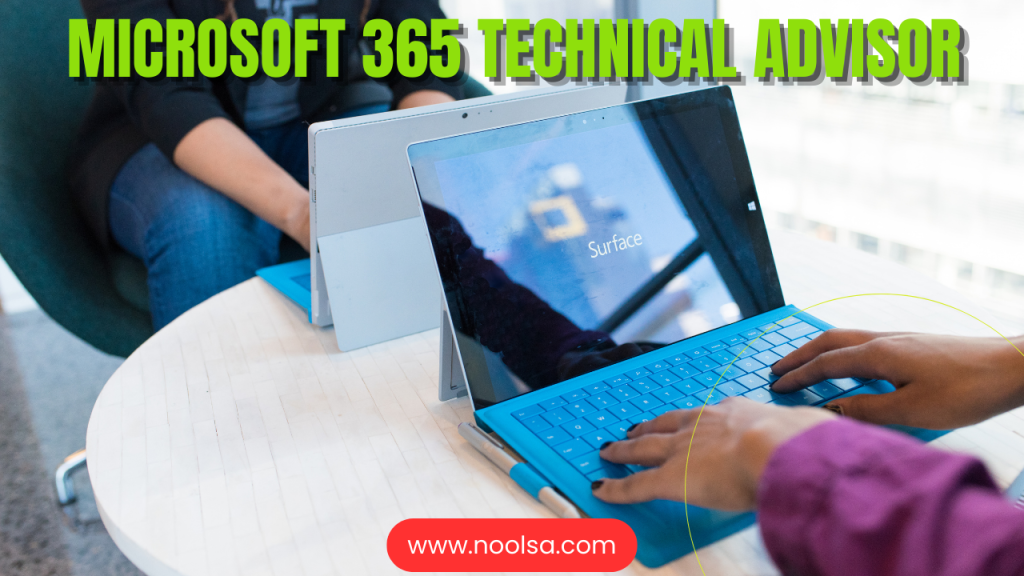 Microsoft 365 Technical Advisor