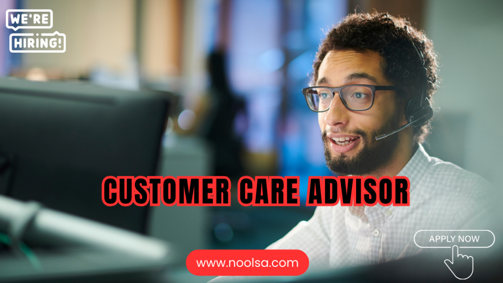 Customer Care Advisor