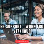 Customer Support - Work From Home | $17/hour